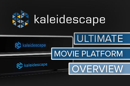 Kaleidescape Ultimate Movie Platform Overview