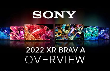 2022 Sony Bravia XR TV Series Overview