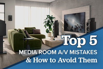 Top 5 Media Room AV Mistakes & How to Avoid Them