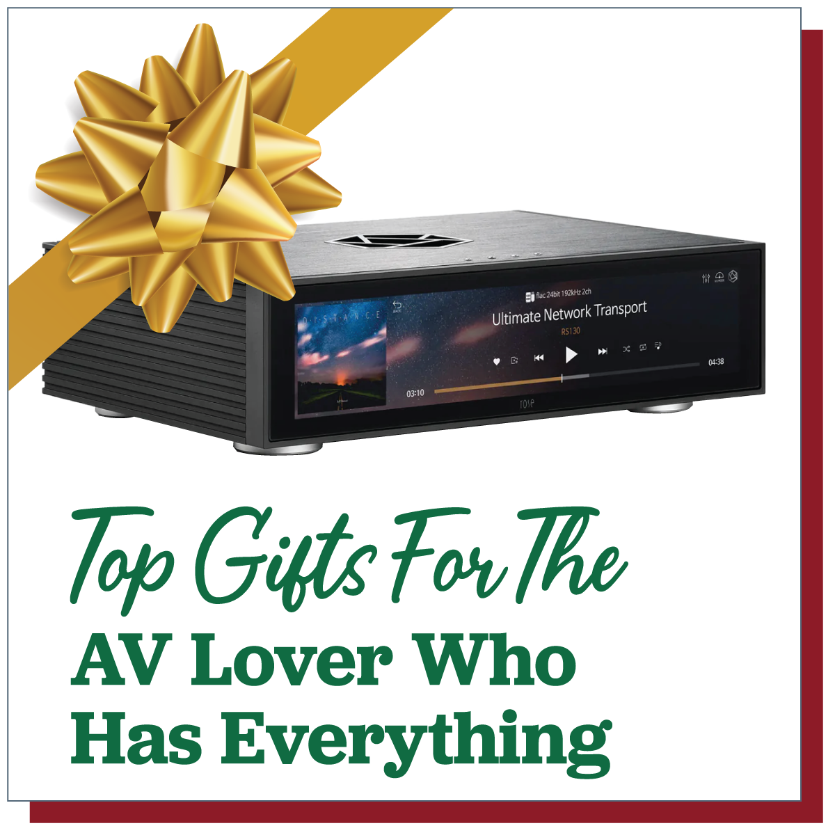 Top Gifts For The AV Lover Who Has Everything