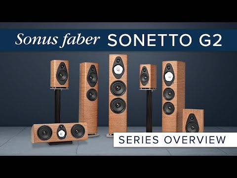 Sonus Faber Sonetto G2 Series Overview